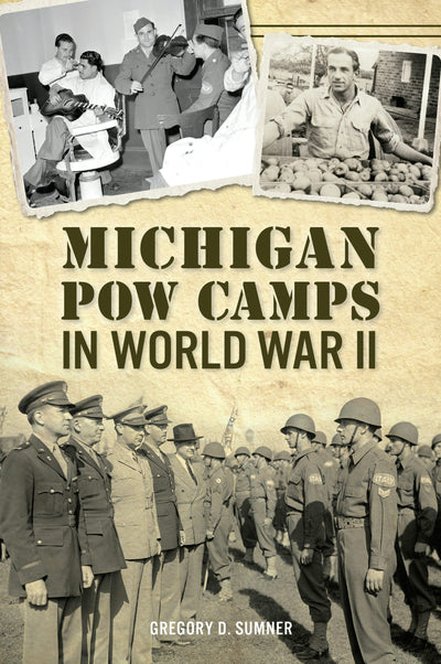 Michigan POW Camps in World War II