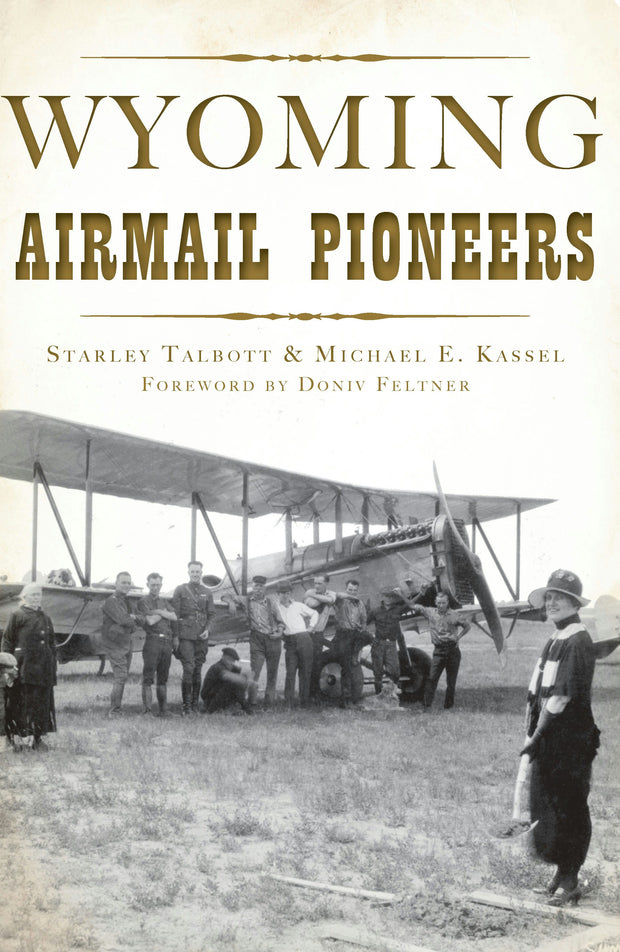 Wyoming Airmail Pioneers