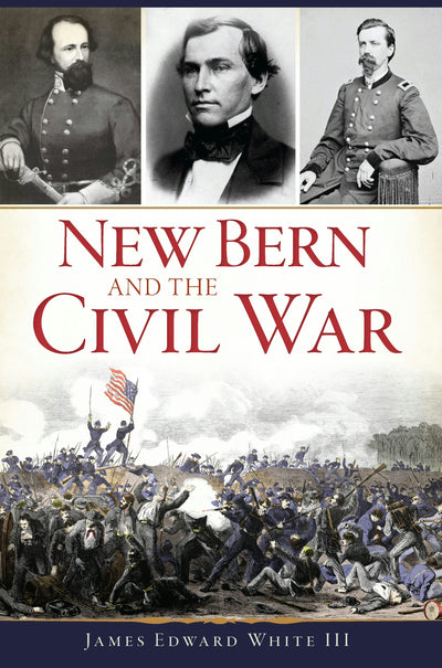 New Bern and the Civil War