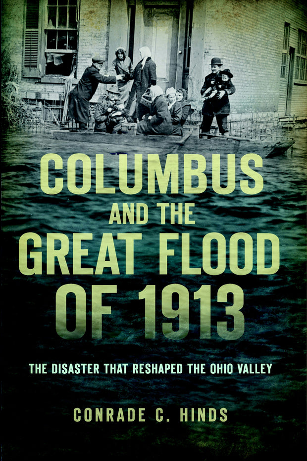 Columbus and the Great Flood of 1913: