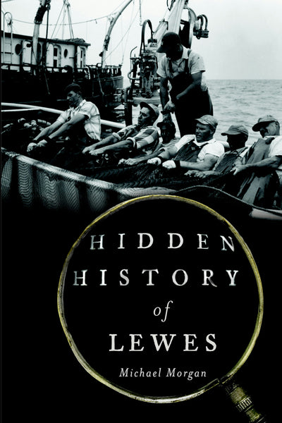 Hidden History of Lewes