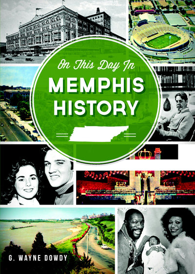 On This Day in Memphis History