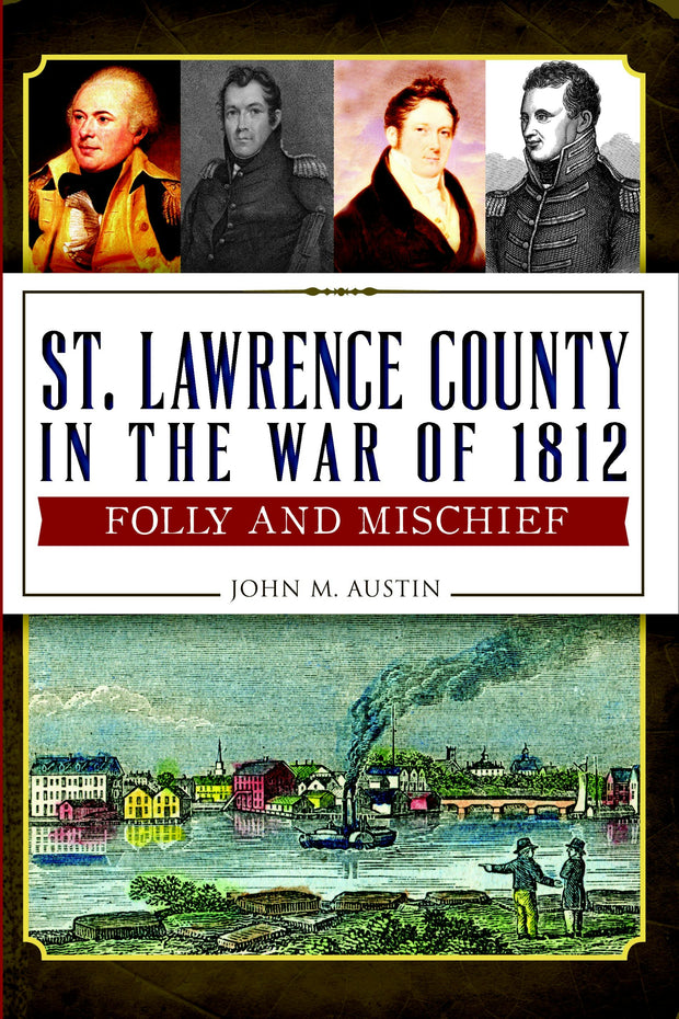 St. Lawrence County in the War of 1812: