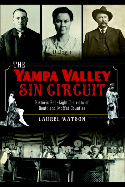 The Yampa Valley Sin Circuit