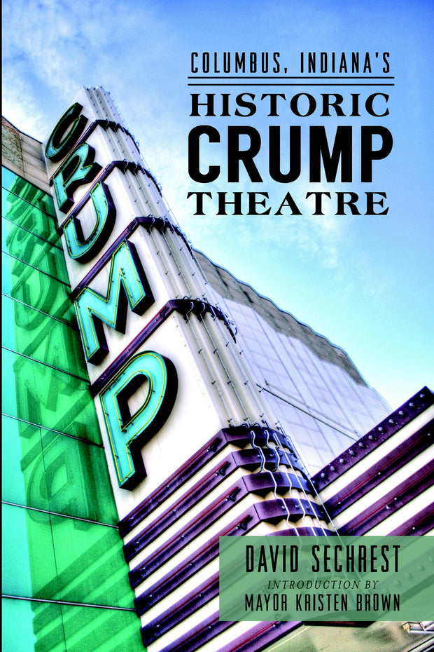 Columbus Indiana's Historic Crump Theatre