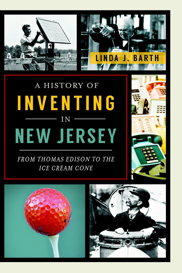 A History of Inventing in New Jersey