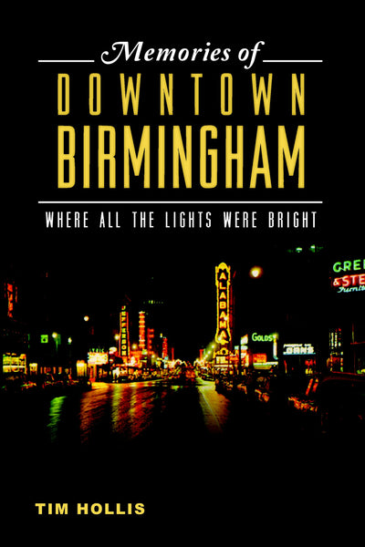 Memories of Downtown Birmingham: