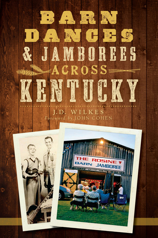 Cover image for Barn Dances & Jamborees Across Kentucky, isbn: 9781626192683