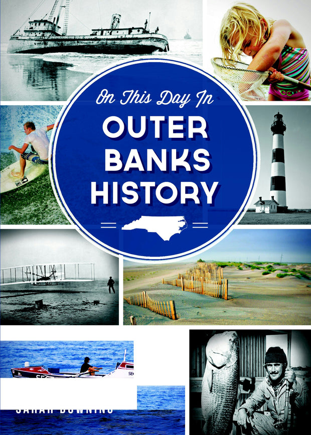 On This Day in Outer Banks History