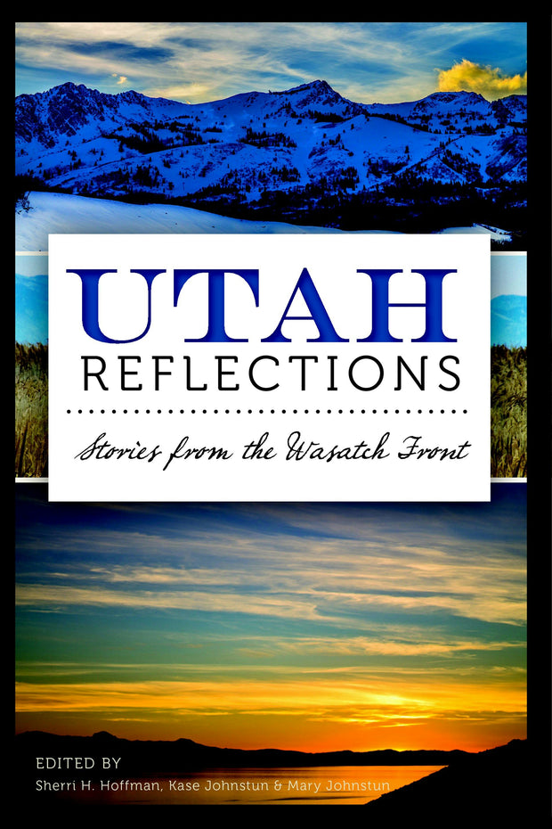 Utah Reflections: