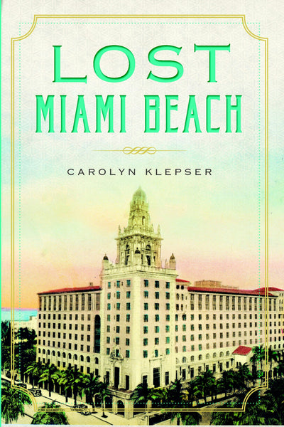 Lost Miami Beach