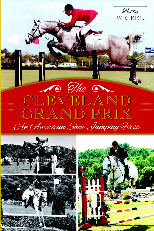 The Cleveland Grand Prix: An American Show Jumping First