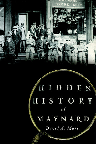 Hidden History of Maynard