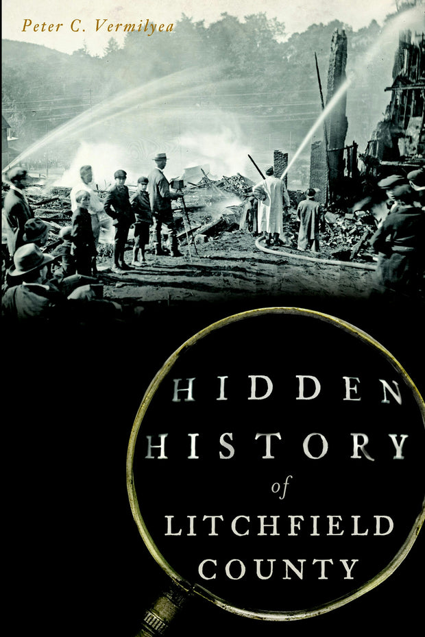 Hidden History of Litchfield County