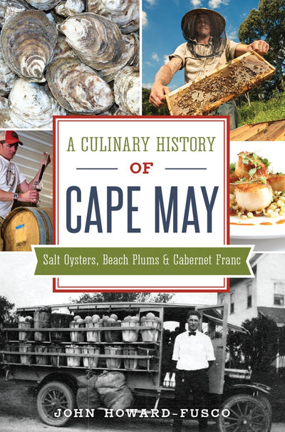 Culinary History of Cape May, A