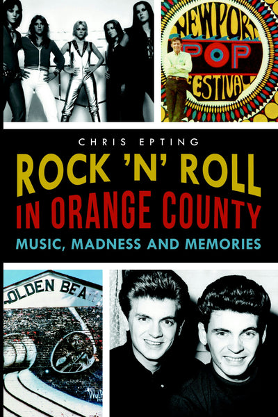 Rock 'n' Roll in Orange County: