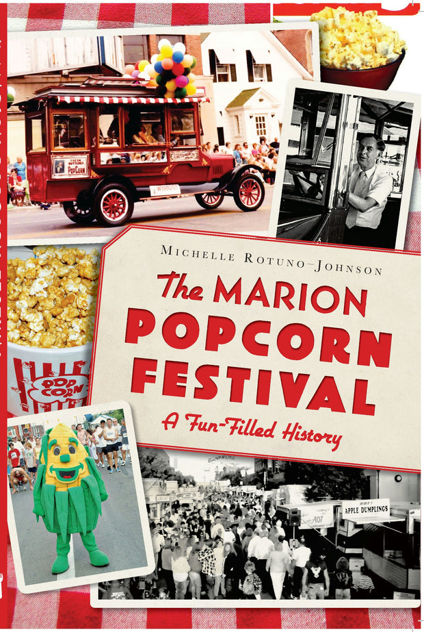 The Marion Popcorn Festival: A Fun-Filled History