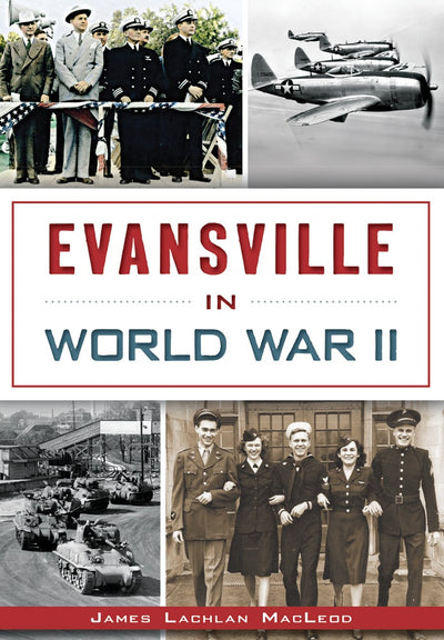 Evansville in World War II