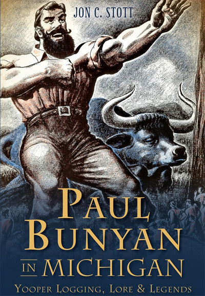 Paul Bunyan in Michigan: