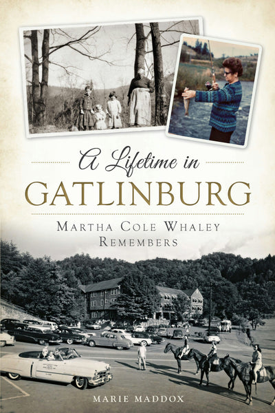 Lifetime in Gatlinburg, A