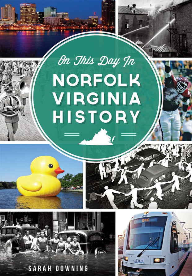 On This Day in Norfolk, Virginia History