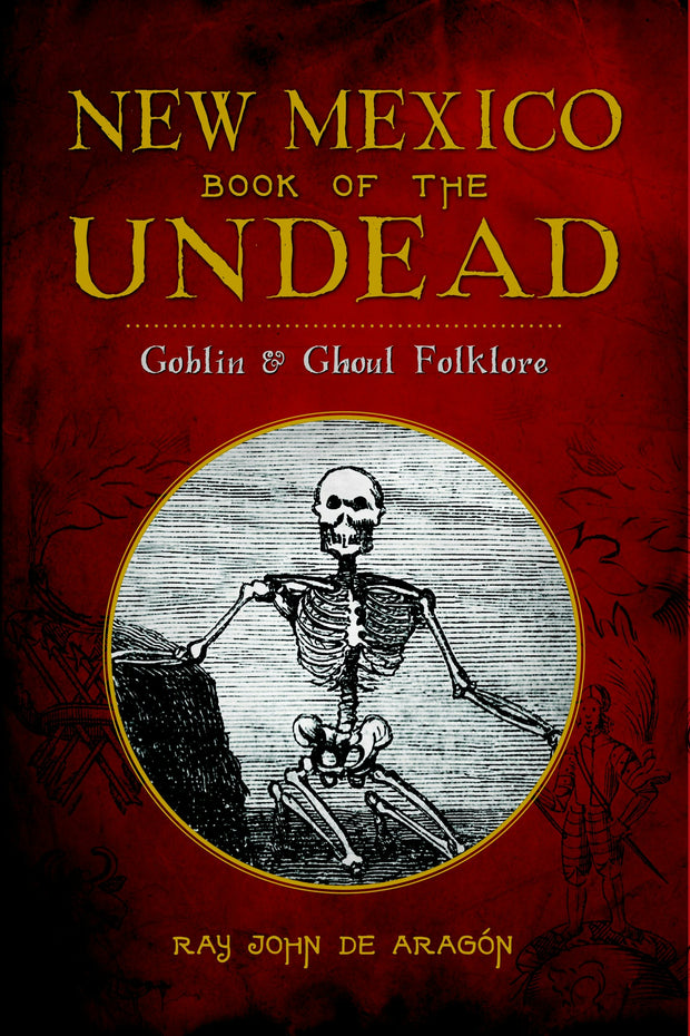 New Mexico Book of the Undead:
