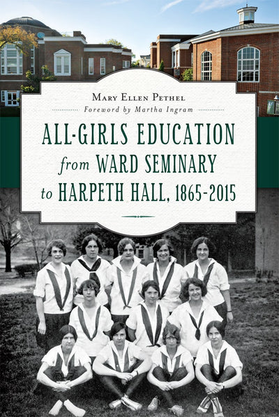 All-Girls Education from Ward Seminary to Harpeth Hall