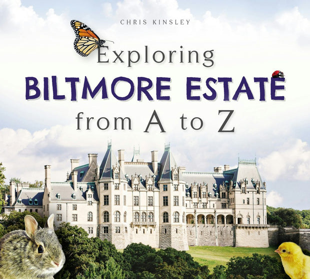 Exploring Biltmore Estate from A to Z