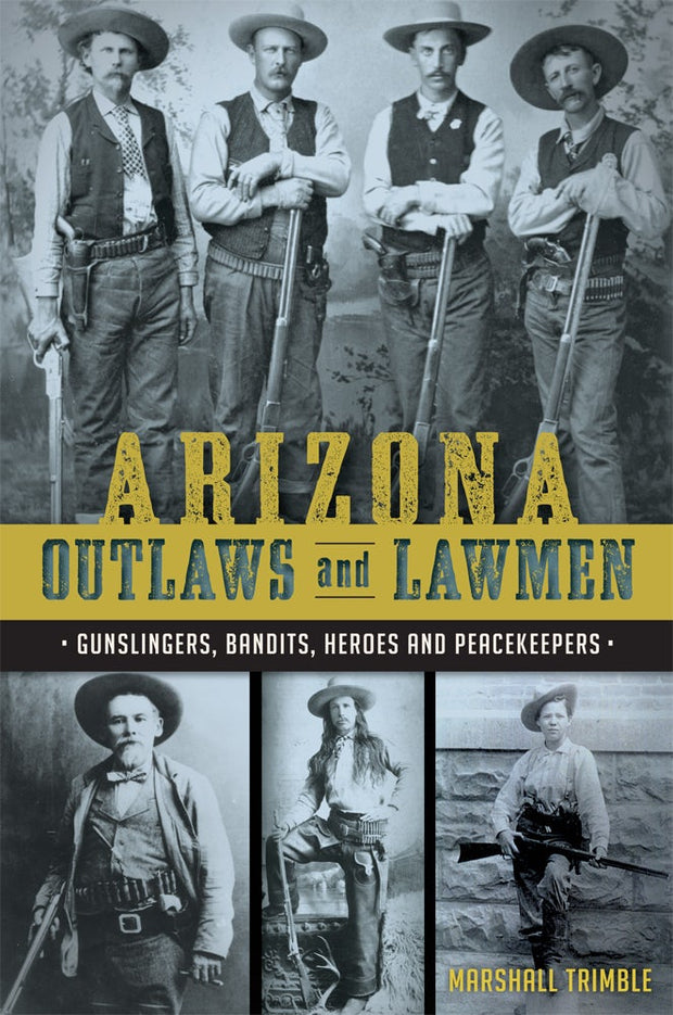 Arizona Outlaws and Lawmen