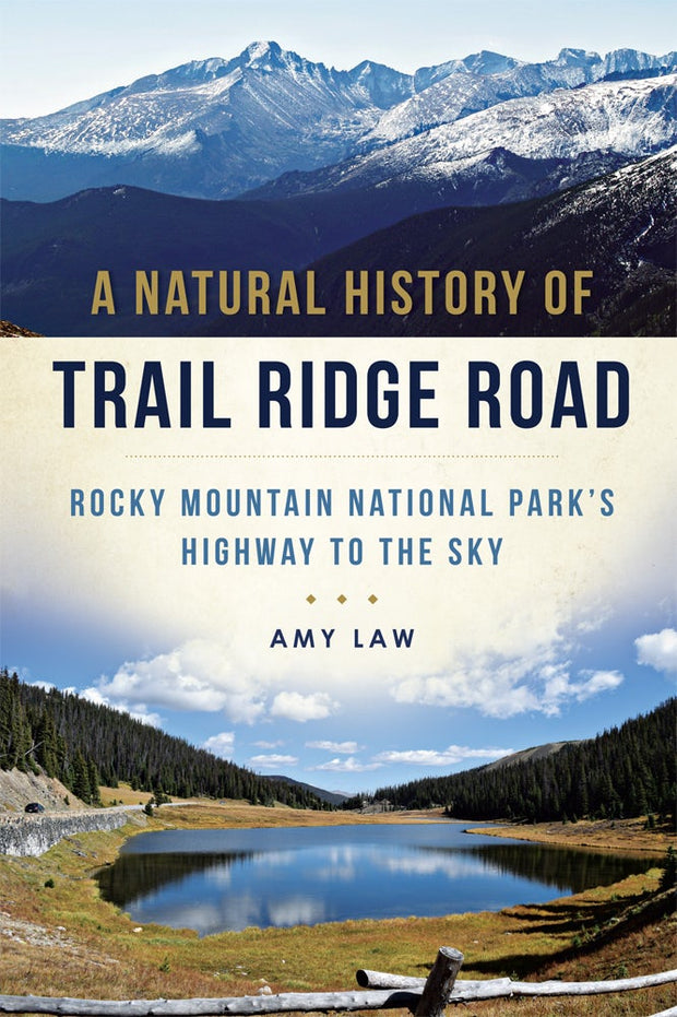 Natural History of Trail Ridge Road, A