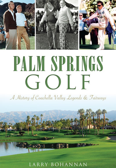 Palm Springs Golf: