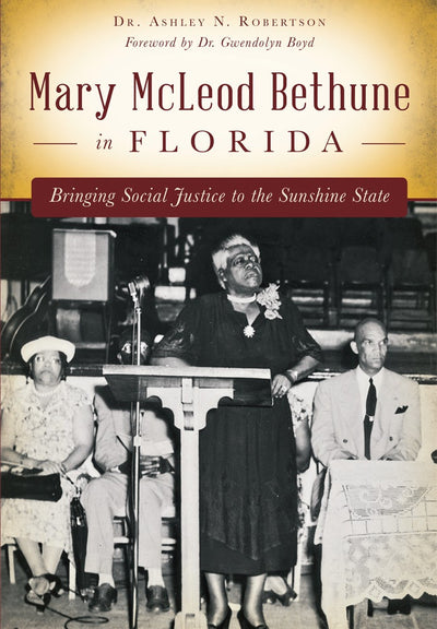 Mary McLeod Bethune in Florida