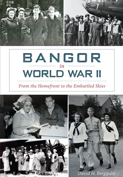 Bangor in World War II: