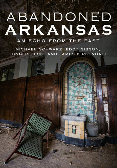 Abandoned Arkansas