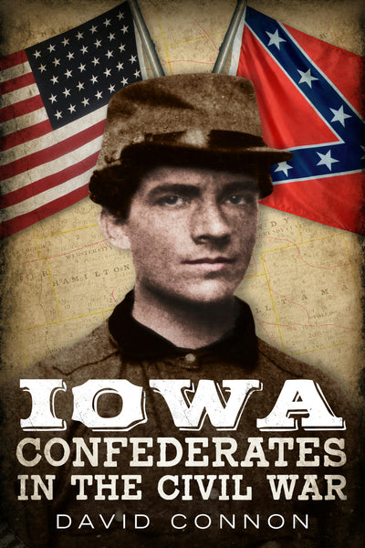 Iowa Confederates in the Civil War