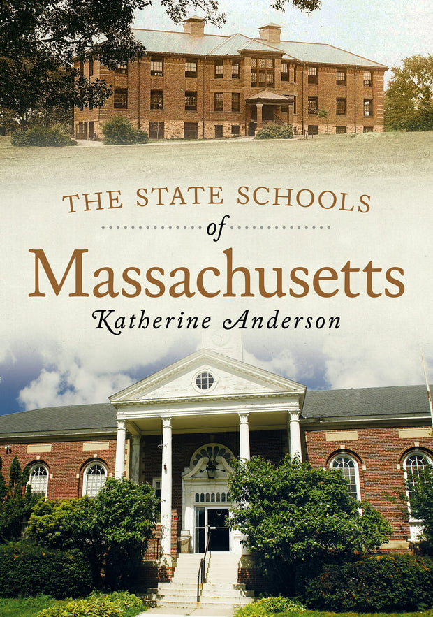 The State Schools of Massachusetts