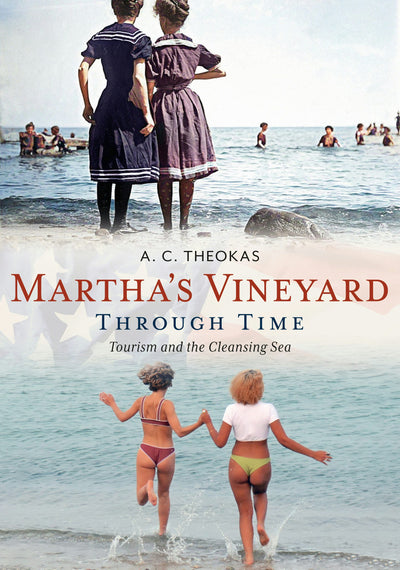 Martha’s Vineyard Through Time