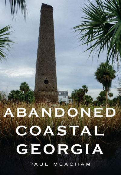 Abandoned Coastal Georgia