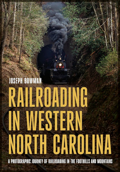 Railroading in Western North Carolina