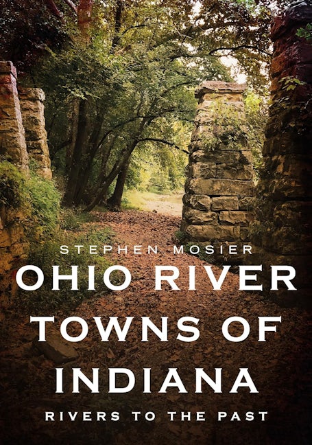 Ohio River Towns of Indiana