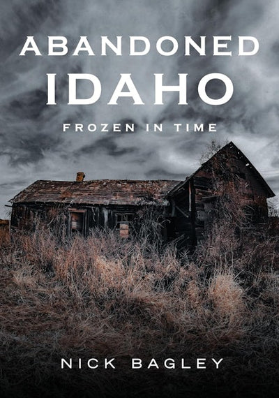 Abandoned Idaho