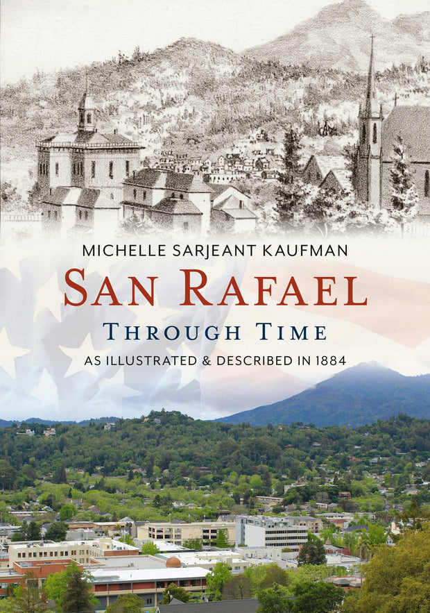 San Rafael Through Time