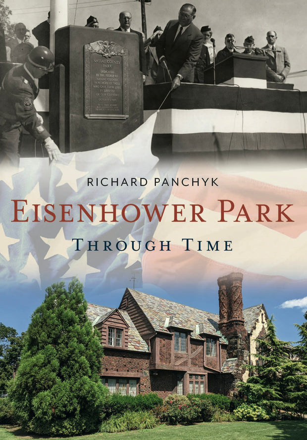 Eisenhower Park Through Time