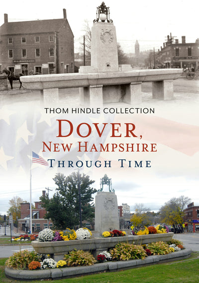 Dover, New Hampshire Through Time