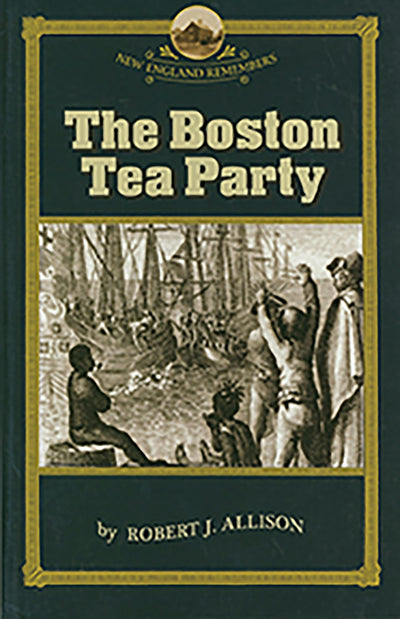 The Boston Tea Party