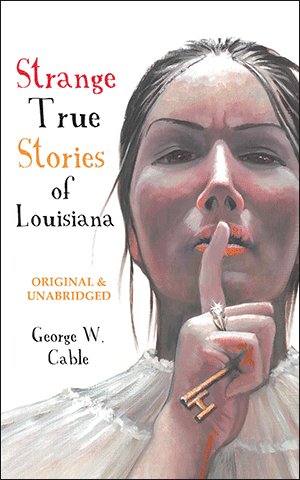 Strange True Stories of Louisiana