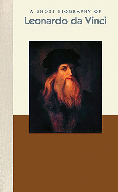 A Short Biography of Leonardo da Vinci