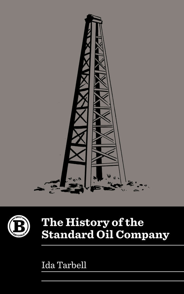 Cover image for The History of the Standard Oil Company, isbn: 9781948742153