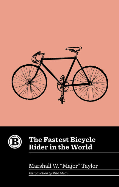 Cover image for The Fastest Bicycle Rider in the World, isbn: 9781953368461